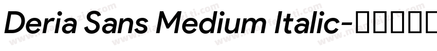 Deria Sans Medium Italic字体转换